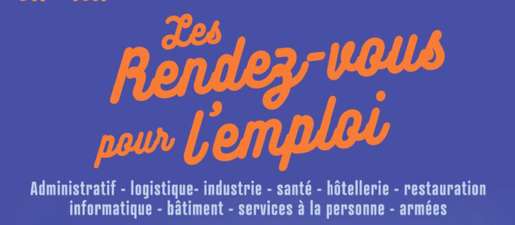 Les rendez-vous pour l'emploi